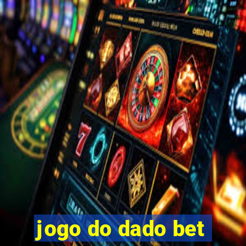 jogo do dado bet